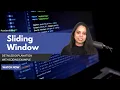 Sliding Window Coding Pattern Detailed explanation with coding