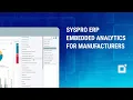 SYSPRO ERP Embedded Analytics for Manufacturers