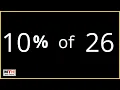 What is 10 percent of 26 10 of 26