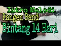 Download Lagu Tutorial Melodi Kangen Band || Bintang 14 hari