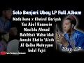 Download Lagu Sholawat Solo Banjari Ubay LP Full Album