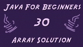 Learn Java for Beginners - 30