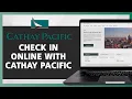 How to Check In Online Cathay Pacific 2026 UPDATE