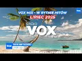Download Lagu LIPIEC W RYTMIE HITÓW 2025 - Oficjalny mix VOX FM