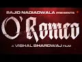O'Romeo: Hum To Tere Hi Liye The | Arijit Singh, Gulzar | Shahid Kapoor, Tripti Dimri | Vishal B