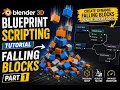 Blender 3D Blueprint Scripting Falling Blocks Pt 1 Tutorial Falling Blocks Part 1