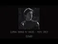 Download Lagu Meryl Streep - Slipping Through My Fingers (Slowed)