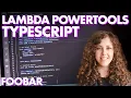 AWS Lambda Powertools for Typescript Adopt easily the best practices in your apps