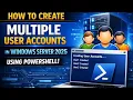 Create 100 User Accounts in Windows Server 2025 in Minutes PowerShell 2026