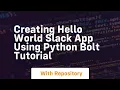Creating hello world slack app using python bolt tutorial