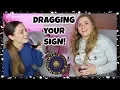 DRAGGING YOUR ZODIAC SIGN WITH KATHLEENLIGHTS