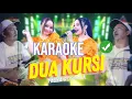 Download Lagu Tasya rosmala Dua Kursi Karaoke