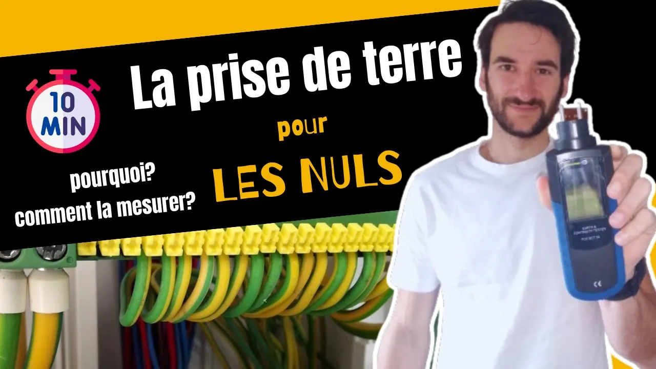 La prise de terre : comprendre et mesurer sa valeur