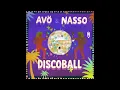 Lagu AVÖ, Nasso - DiscoBall (Original Mix)