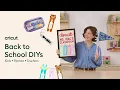 10 Easy Cricut Back-to-School Projects Anyone Can Make