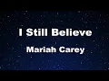 Download Lagu Karaoke♬ I Still Believe - Mariah Carey 【No Guide Melody】 Instrumental