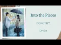 Lagu Into the Pieces - DOROTHY《白色橄榄树 The White Olive Tree》Lyrics