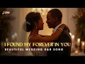 Download Lagu The Perfect Wedding Song: I Found My Forever in You MP3