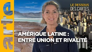 Amérique latine : une région sous les radars ? | Le dessous des cartes - ARTE