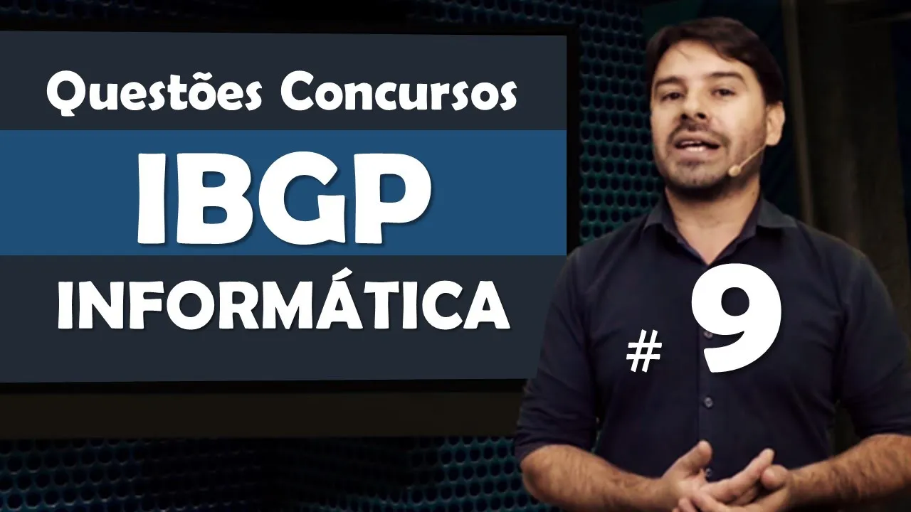 IBGP Questões de Informática para Concursos - Questão 9