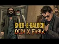Didi x Fa9la (Sher-E-Baloch) | Dhurandhar | Dhurandhar The Revenge | Ranveer Singh | Akshay Khanna