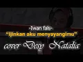 Download Lagu IJINKAN AKU MENYAYANGIMU - COVER DESY NATALIA X FACTOR INDONESIA