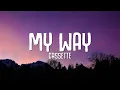 Cassette - My Way (Lyrics)