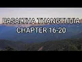 Download Lagu PASALTHA THANGTHUIA CHAPTER 16-20 (Mizo Story Audio)