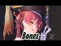 Download Lagu Nightcore - Bones