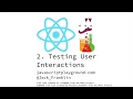 Testing React Testing user interactions
