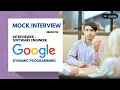 Google Mock Interview with Software Engineer Dynamic Programming