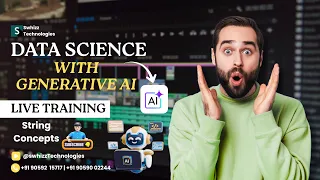 DATA SCIENCE WITH GENERATIVE AI Python String Concepts LIVE Training Session