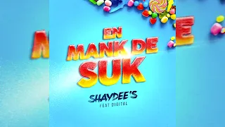 Shaydee's - En mank de suk