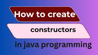 Java Constructors The ULTIMATE Beginner s Guide