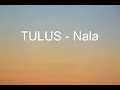 Nala - TULUS ( Lyric )
