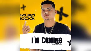 dj mauro rocka i m coming original mix 