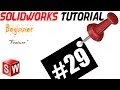 SolidWorks Lecture 29 Beginner Swept Boss