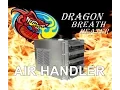 What Can A Dragon Breath Air Handler Be Used For