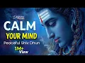 Your Mind Will Finally Feel Peace After This Peaceful Shiv Dhun Om Namah Shivaya