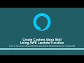 Introduction to Course Part - 1 Create custom Alexa skill using AWS Lambda function
