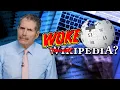 How Wikipedia Got Captured: Leftist Editors \u0026 Foreign Influence On Internet's Biggest Source of Info