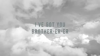 Kodaline - "Brother" (Official Lyric Video)