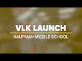 Kaufman ISD Middle School Launch