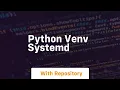 python venv systemd