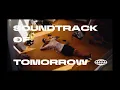 Download Lagu Soundtrack of Tomorrow - Official Trailer
