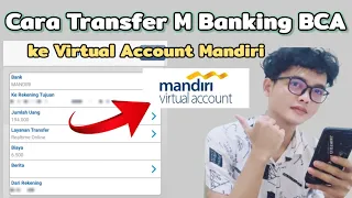 cara transfer m banking bca ke virtual account mandiri