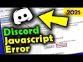 Discord JavaScript Error Occurred in the Main Process Windows 10 A Fatal JavaScript Error occurred