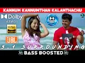 Download Lagu KANNUM KANNUMTHAN KALANTHACHU SONG | BASS BOOSTED | DOLBY ATMOS | JBL |5.1 SURROUNDING |NXT LVL BASS