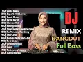 Lagu Dj Remix Dangdut Paling Di Cari 2026 || Dj Gadis Baliku - Dj Seperti Mati Lampu
