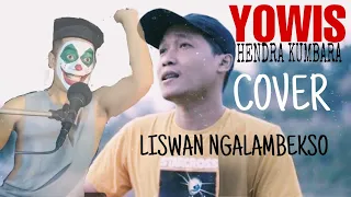 Download Yowis - Hendra Kumbara cover liswan (lirik) opo maneh sing mbuk goleki MP3